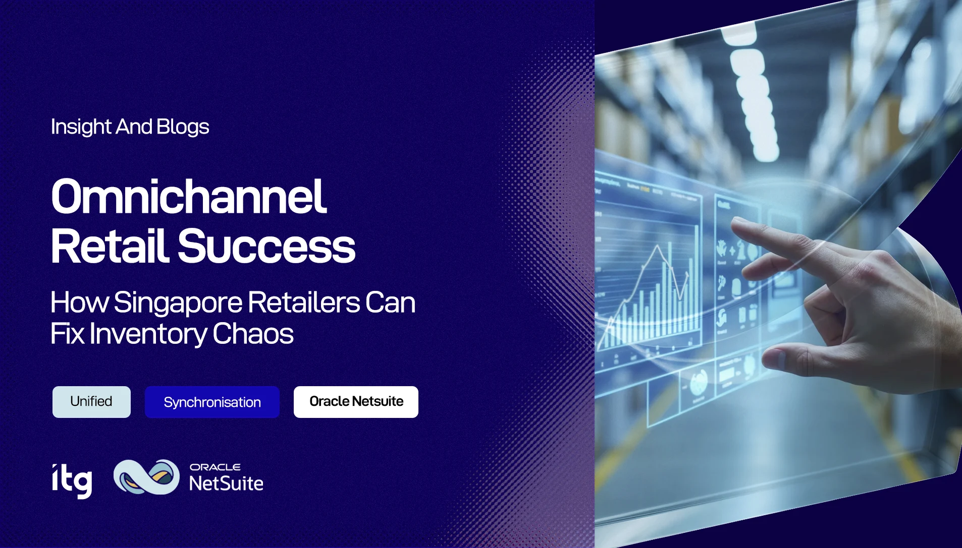 Oracle NetSuite real-time inventory dashboard for omnichannel retail Singapore